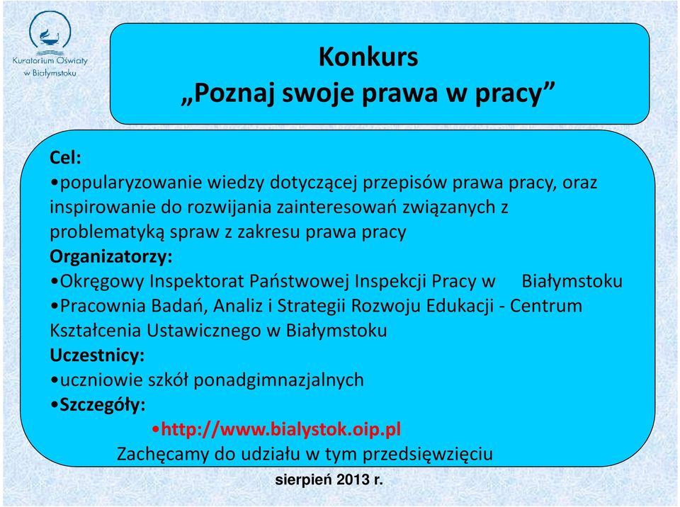 Inspekcji Pracy w Białymstoku Pracownia Badań, Analiz i Strategii Rozwoju Edukacji -Centrum Kształcenia Ustawicznego w