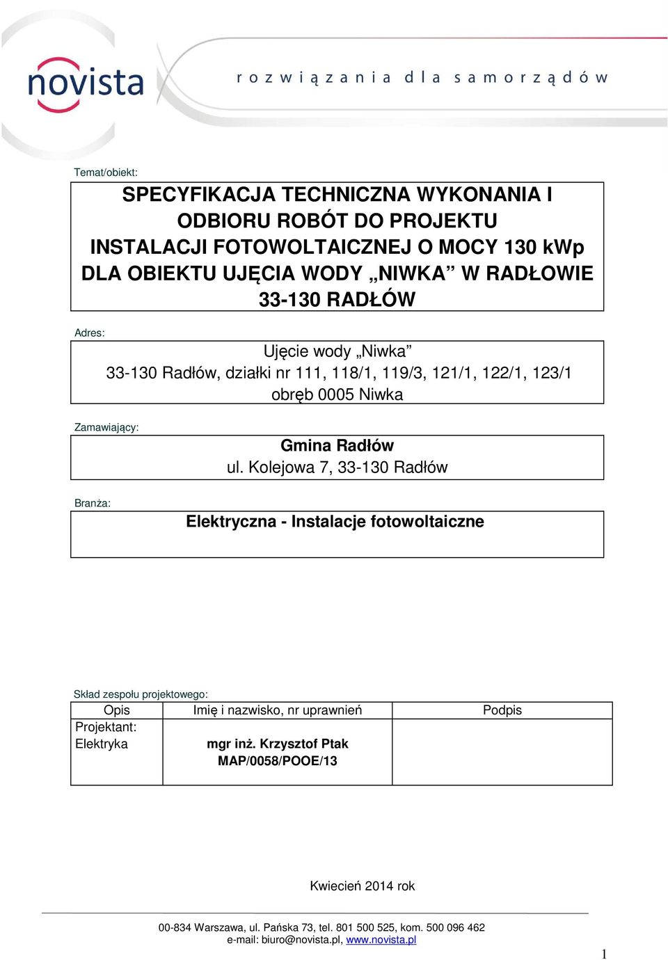 obręb 0005 Niwka Zamawiający: Gmina Radłów ul.