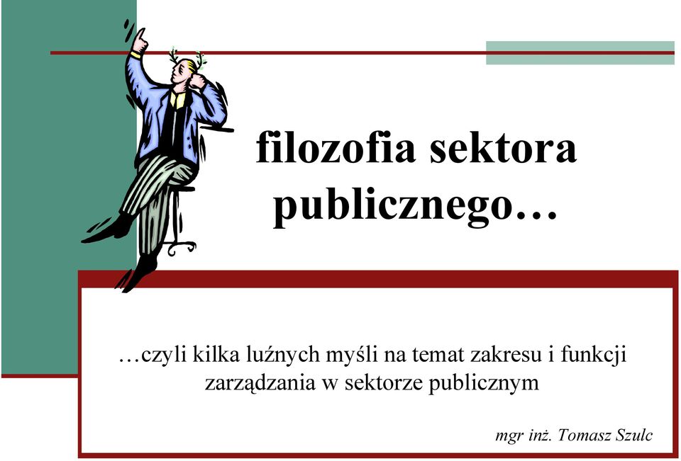 zakresu i funkcji zarządzania w
