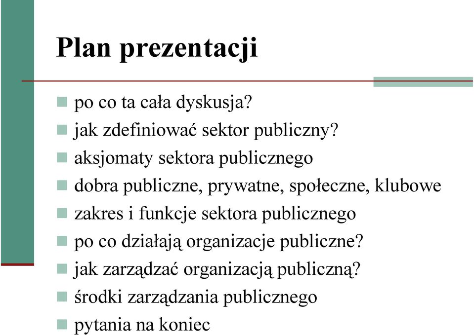 zakres i funkcje sektora publicznego po co działają organizacje publiczne?