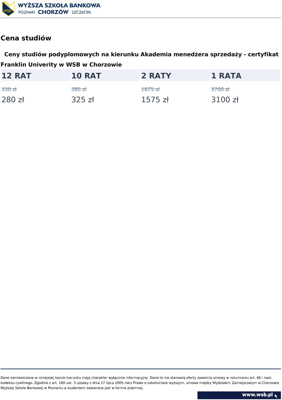Univerity w WSB w Chorzowie 12 RAT 10 RAT 2 RATY 1