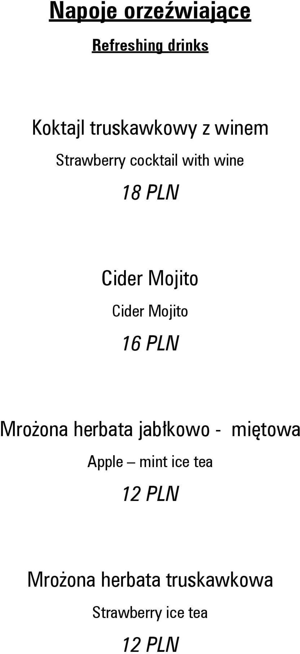 Cider Mojito 16 PLN Mrożona herbata jabłkowo - miętowa
