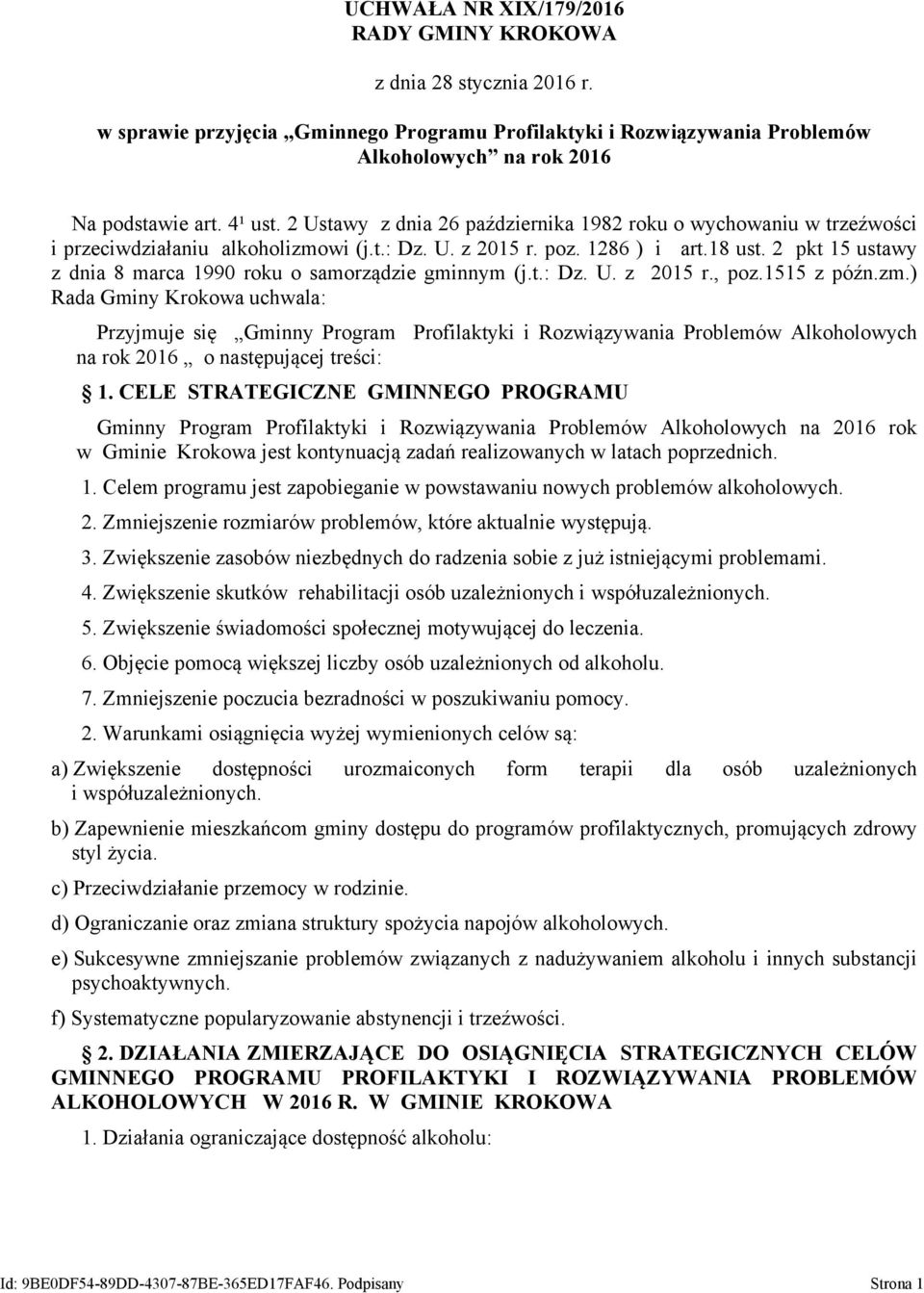 2 pkt 15 ustawy z dnia 8 marca 1990 roku o samorządzie gminnym (j.t.: Dz. U. z 2015 r., poz.1515 z późn.zm.
