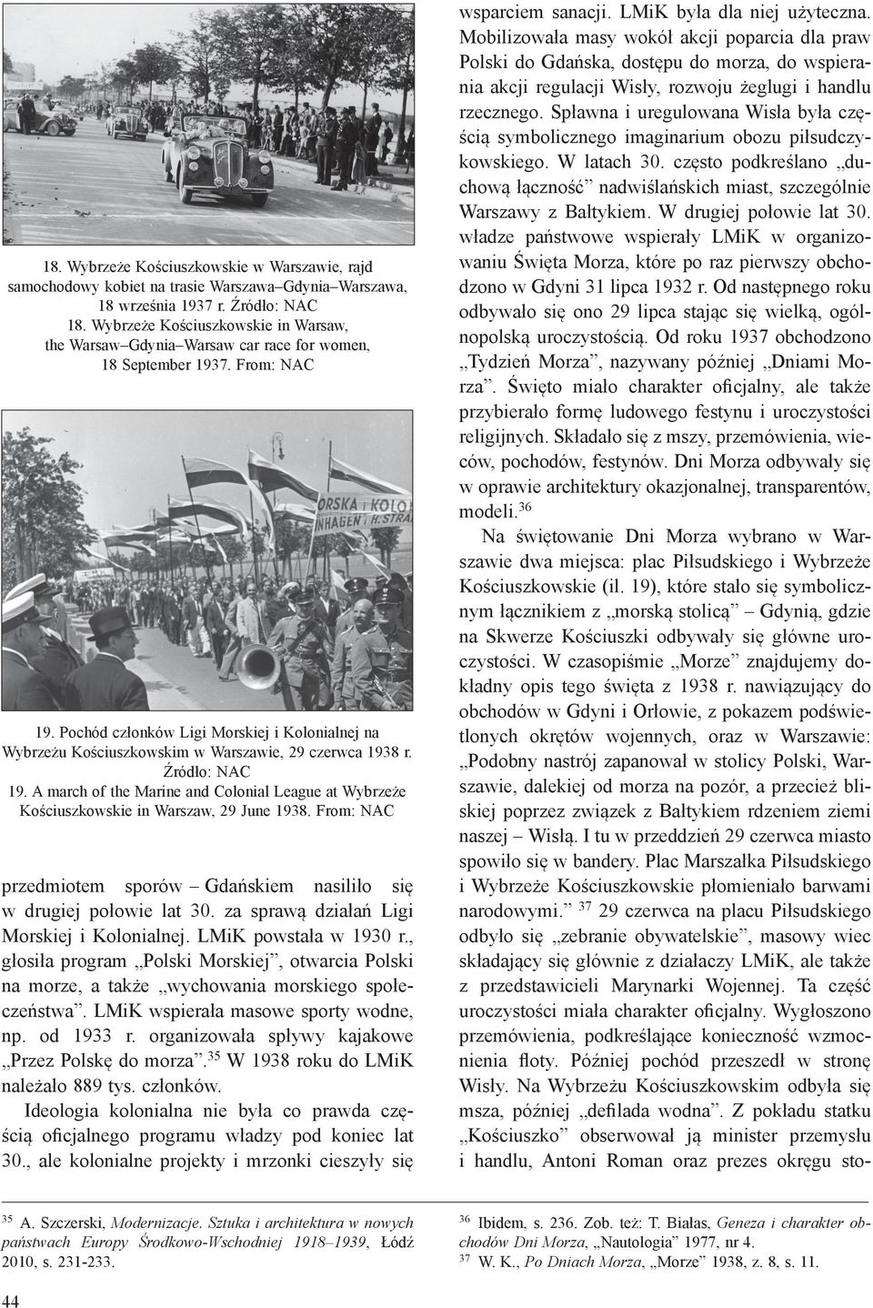 Pochód członków Ligi Morskiej i Kolonialnej na Wybrzeżu Kościuszkowskim w Warszawie, 29 czerwca 1938 r. Źródło: NAC 19.
