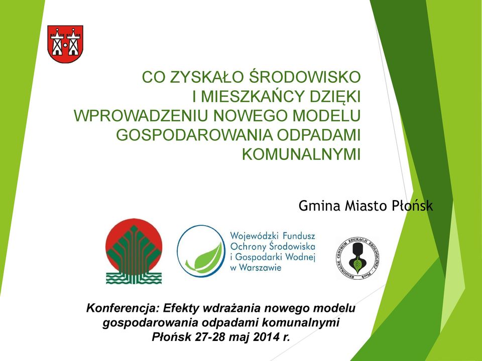 Miasto Płońsk Konferencja: Efekty wdrażania nowego modelu