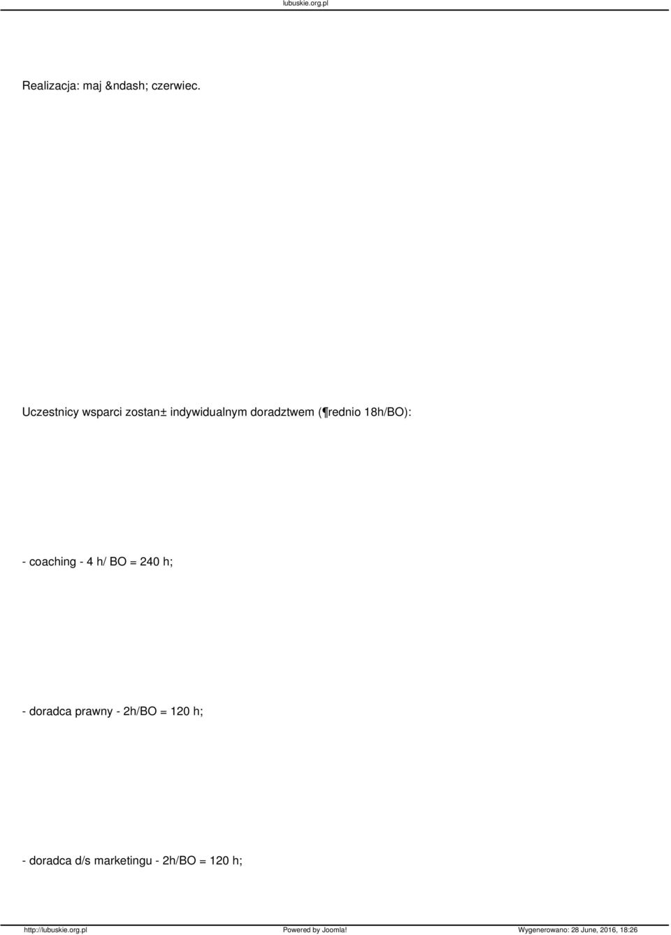 doradztwem ( rednio 18h/BO): - coaching - 4 h/ BO