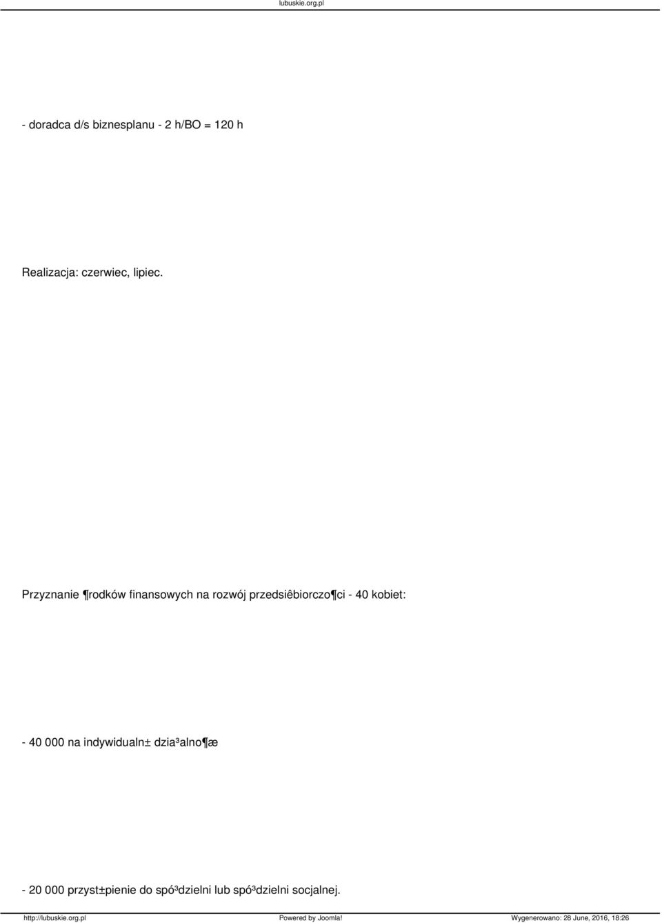 Przyznanie rodków finansowych na rozwój przedsiêbiorczo ci -