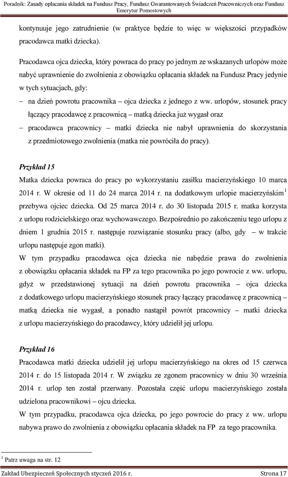 dzień powrotu pracownika ojca dziecka z jednego z ww.