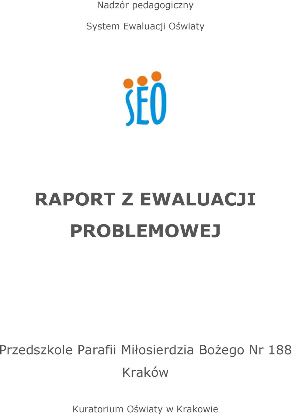 Przedszkole Parafii Miłosierdzia Bożego