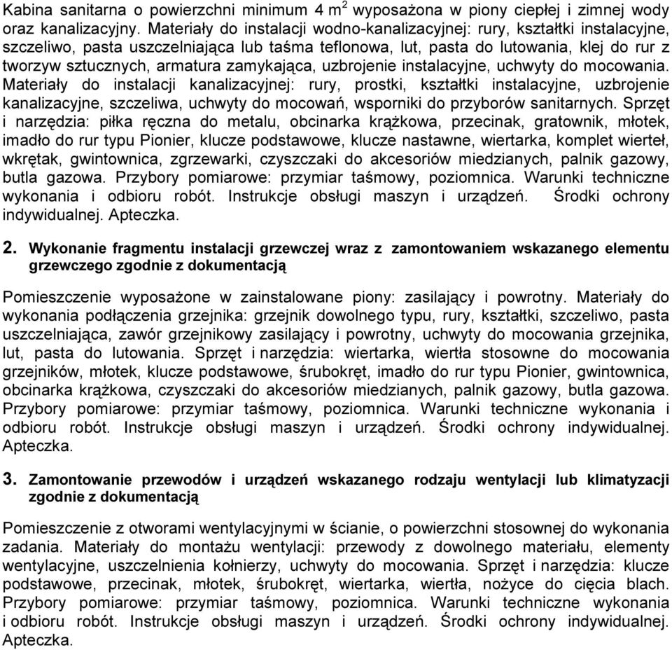 szt uc znyc h, armat ura zamykając a, uzb rojenie inst alac yjne, uc h wyt y do moc owania.