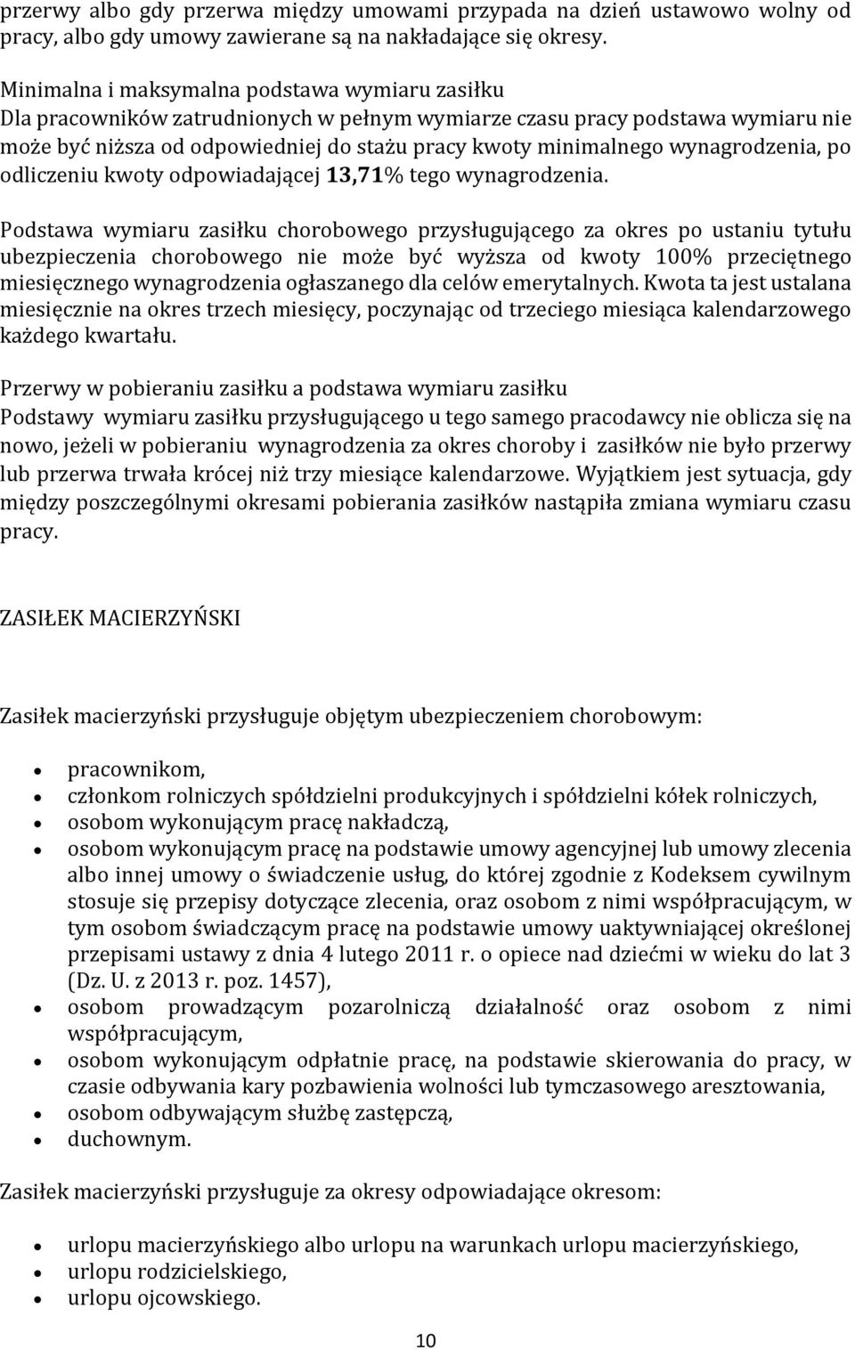 wynagrodzenia, po odliczeniu kwoty odpowiadającej 13,71% tego wynagrodzenia.