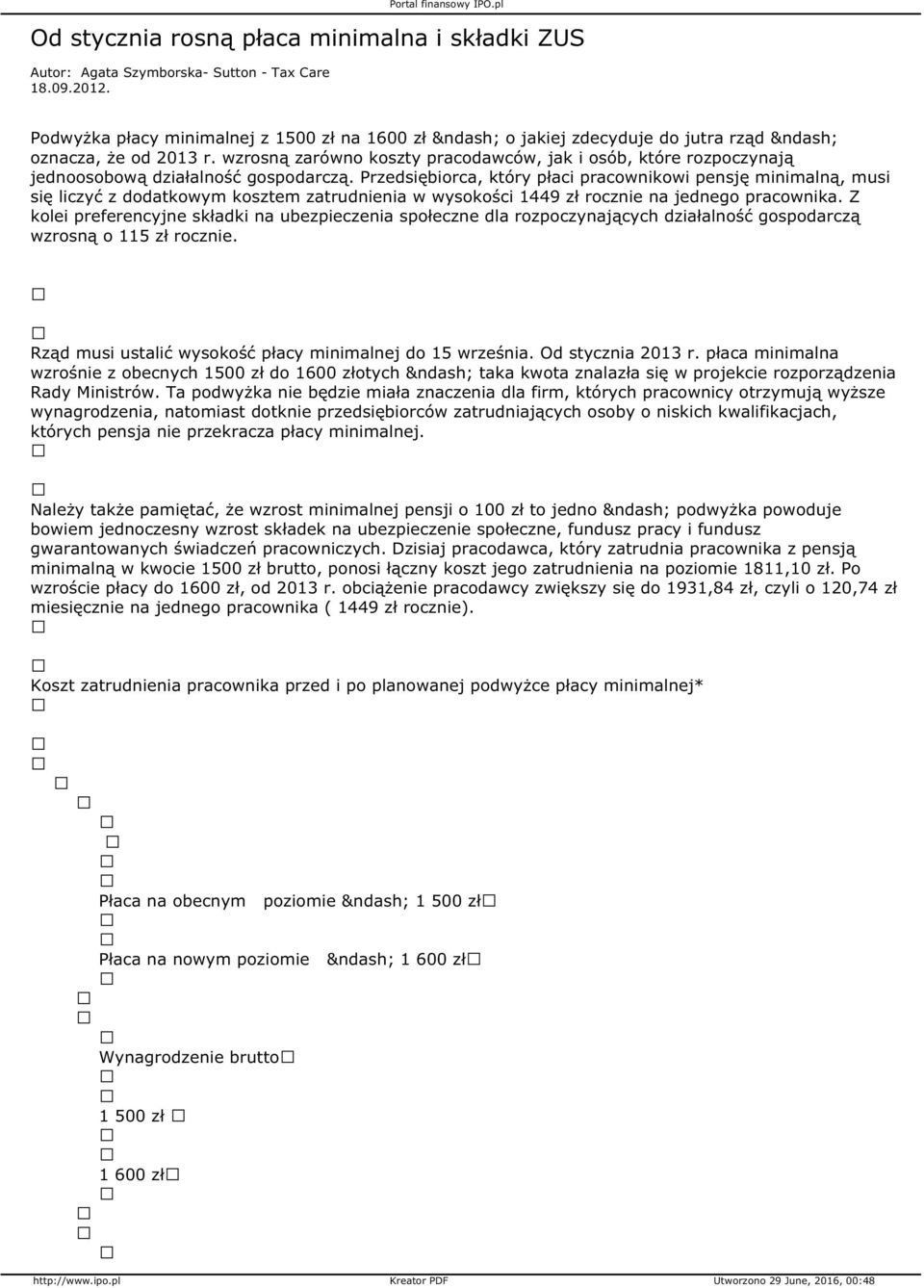 wzrosną zarówno koszty pracodawców, jak i osób, które rozpoczynają jednoosobową działalność gospodarczą.