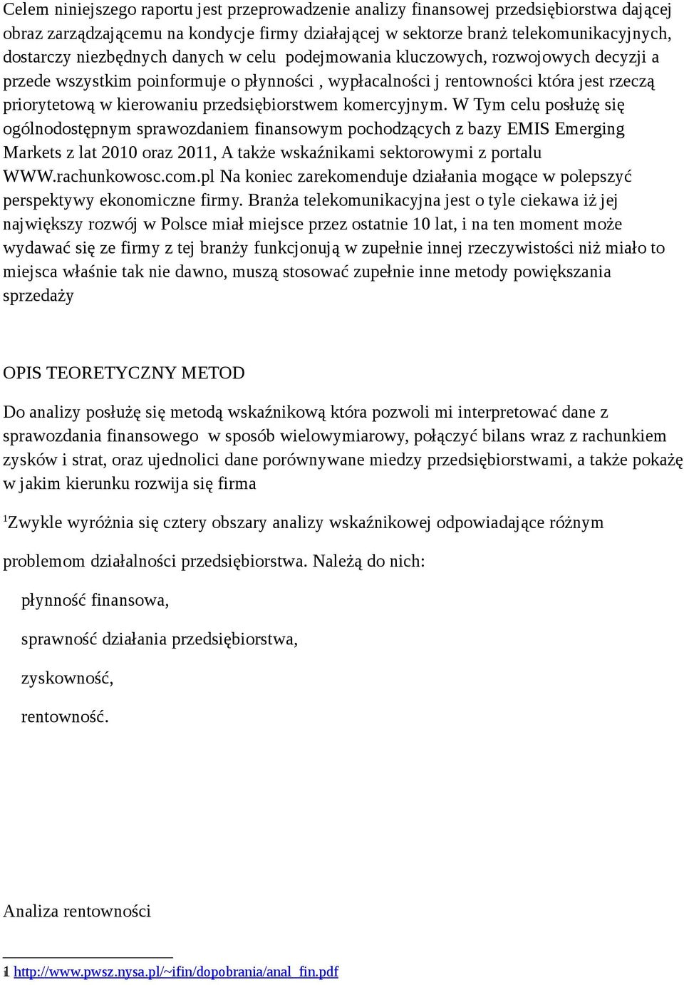 przedsiębiorstwem komercyjnym.