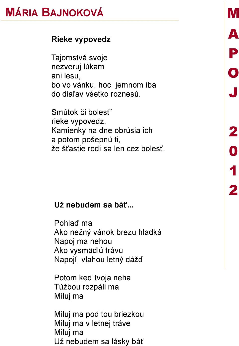 Už nebudem sa bá.