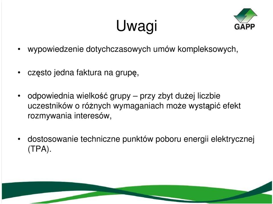 uczestników o róŝnych wymaganiach moŝe wystąpić efekt rozmywania