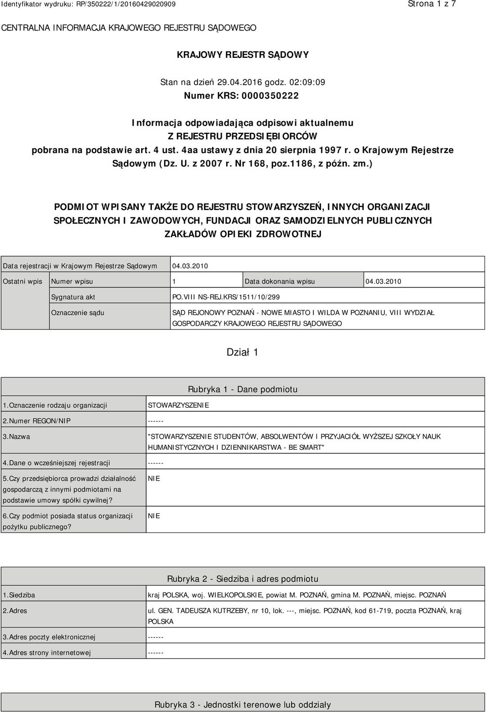 o Krajowym Rejestrze Sądowym (Dz. U. z 2007 r. Nr 168, poz.1186, z późn. zm.