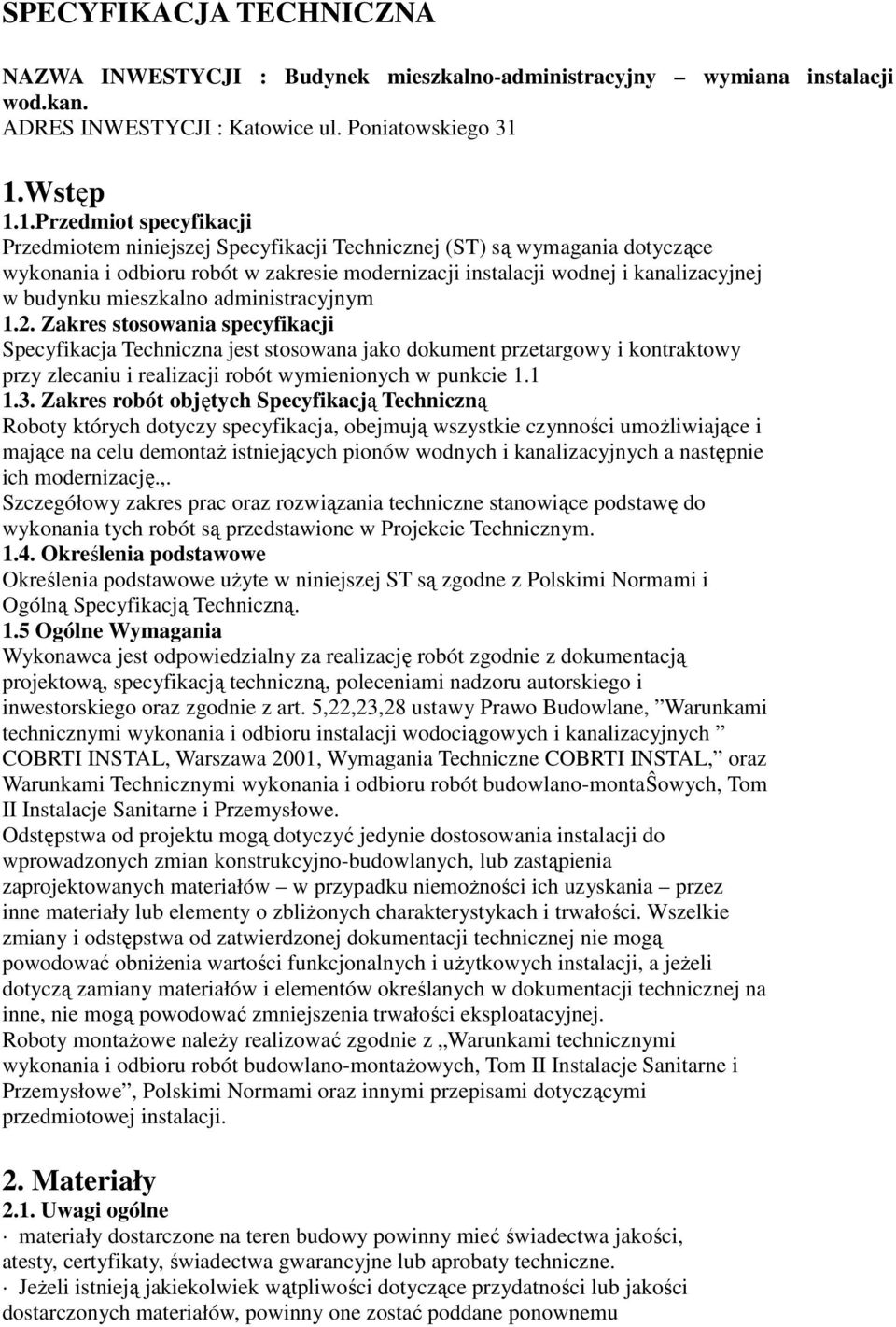 budynku mieszkalno administracyjnym 1.2.