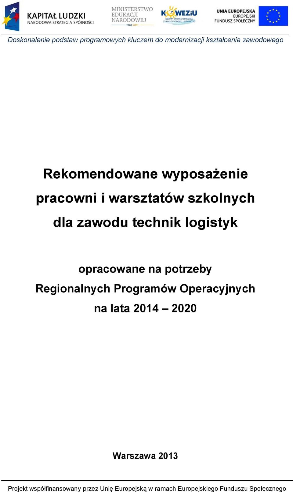 logistyk opracowane na potrzeby