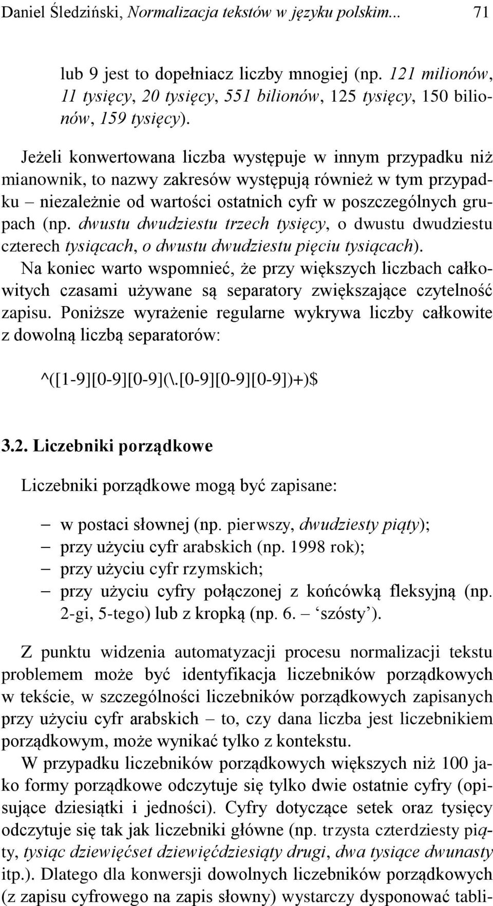 dwustu dwudziestu trzech tysięcy, o dwustu dwudziestu czterech tysiącach, o dwustu dwudziestu pięciu tysiącach).