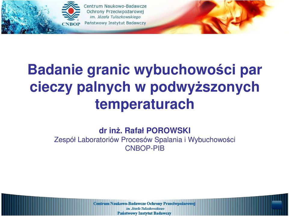 inż. Rafał POROWSKI Zespół Laboratoriów