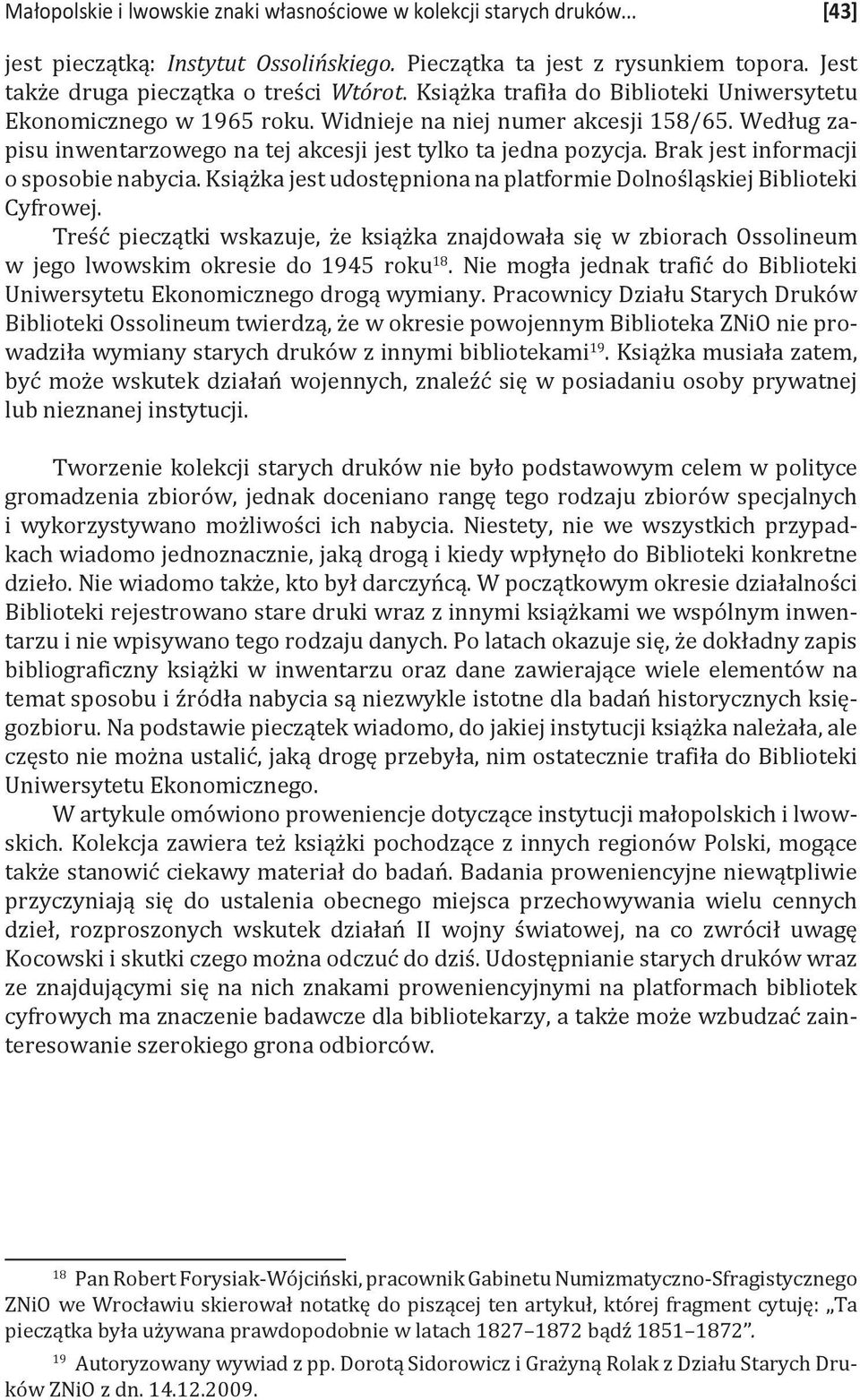 Brak jest informacji o sposobie nabycia. Książka jest udostępniona na platformie Dolnośląskiej Biblioteki Cyfrowej.