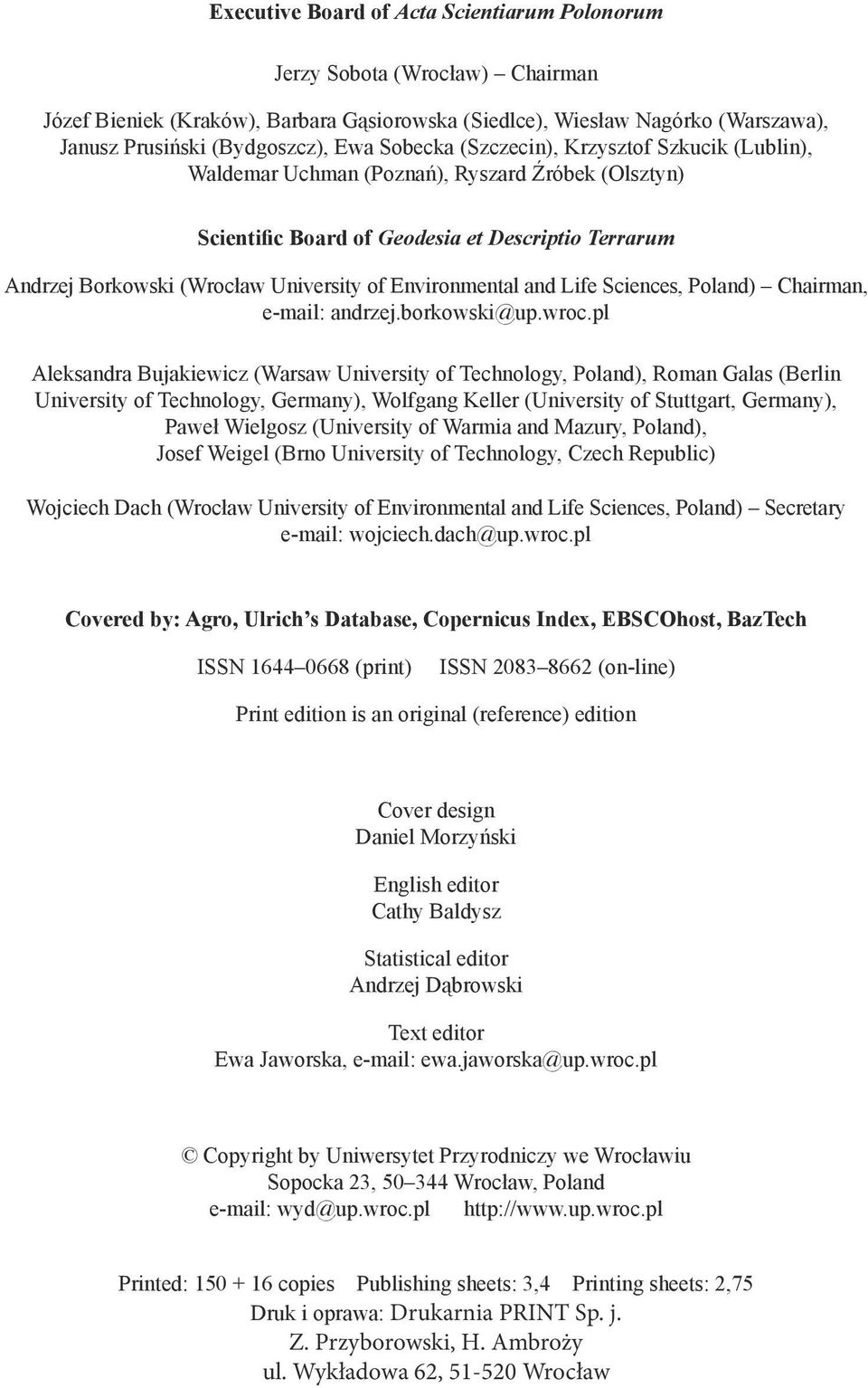 Environmental and Life Sciences, Poland) Chairman, e-mail: andrzej.borkowski@up.wroc.
