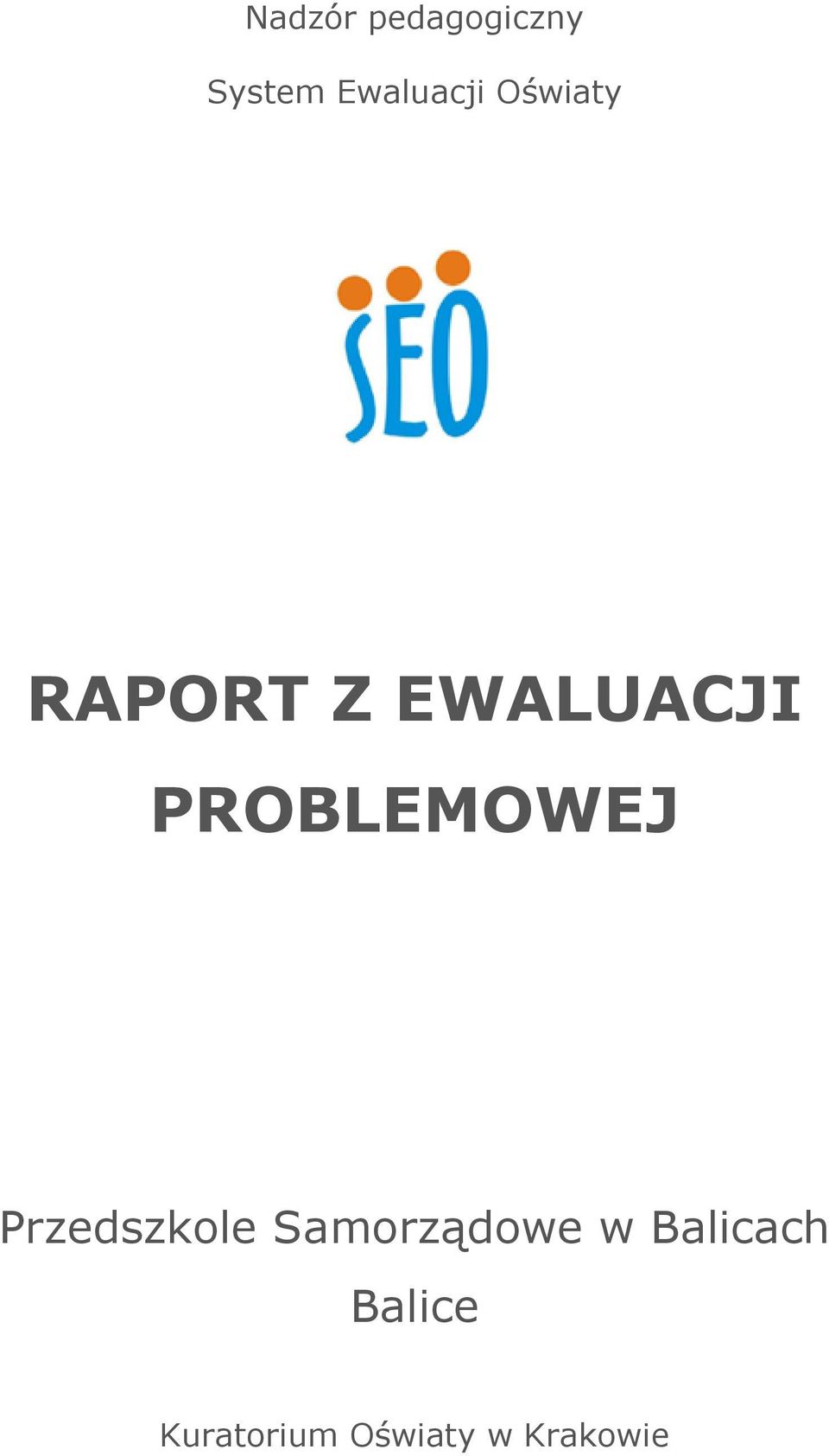 PROBLEMOWEJ Przedszkole Samorządowe