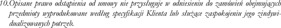przedmioty wyprodukowane według specyfikacji