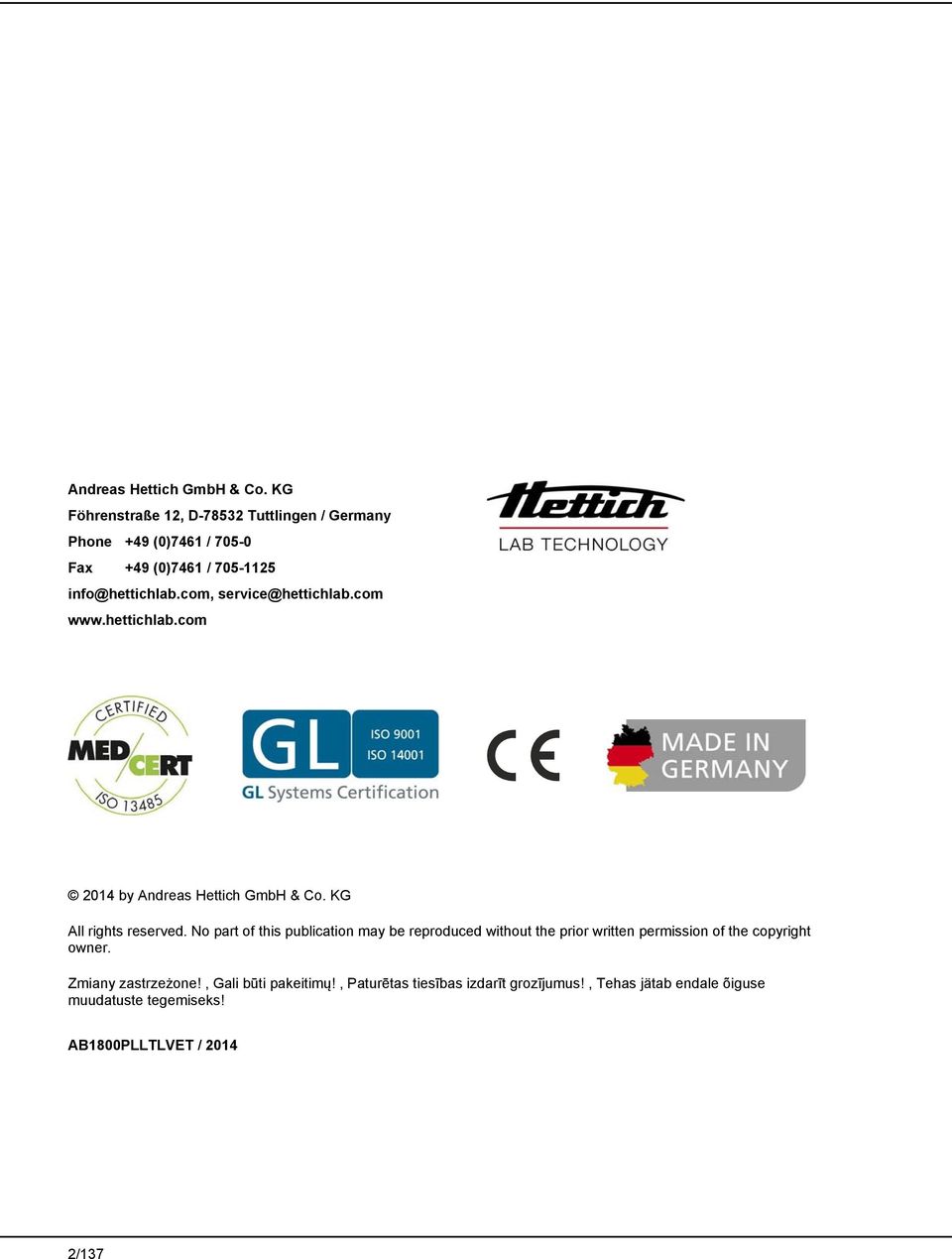 com, service@hettichlab.com www.hettichlab.com 2014 by  KG All rights reserved.