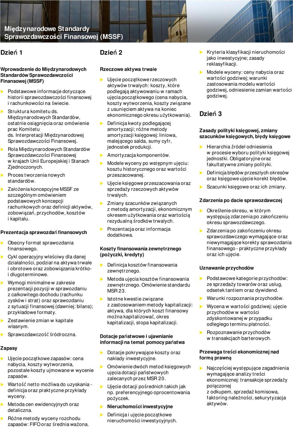 Interpretacji Międzynarodowej Sprawozdawczości Finansowej. Rola Międzynarodowych Standardów Sprawozdawczości Finansowej w krajach Unii Eropejskiej i Stanach Zjednoczonych.