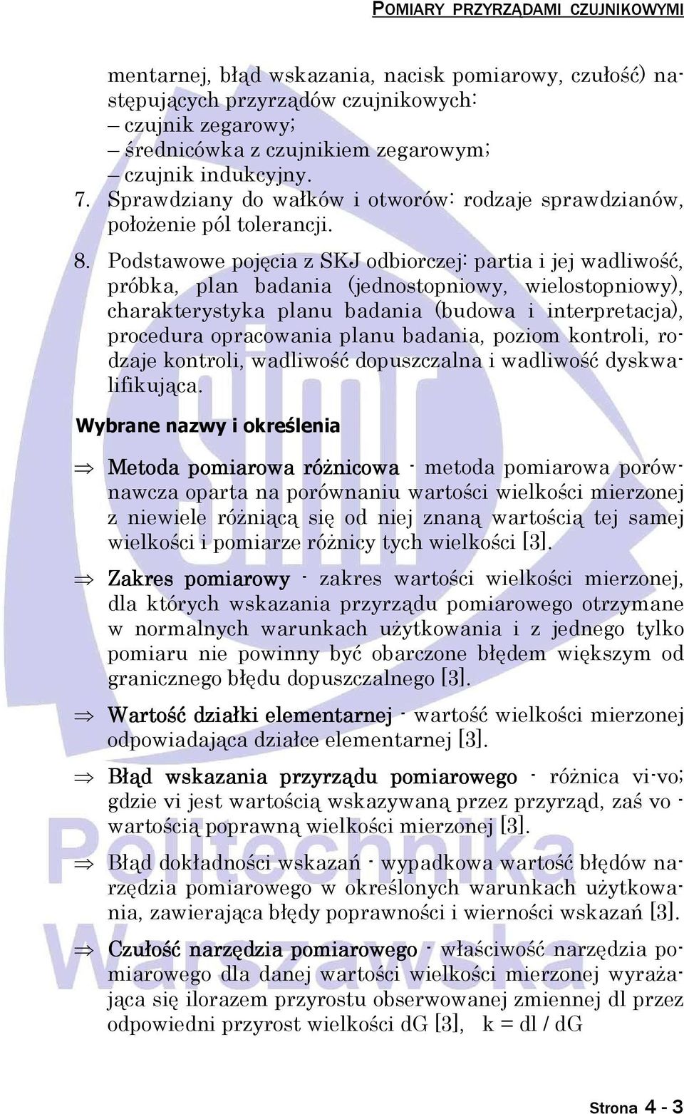 Podstawowe pojęcia z SKJ odbiorczej: partia i jej wadliwość, próbka, plan badania (jednostopniowy, wielostopniowy), charakterystyka planu badania (budowa i interpretacja), procedura opracowania planu