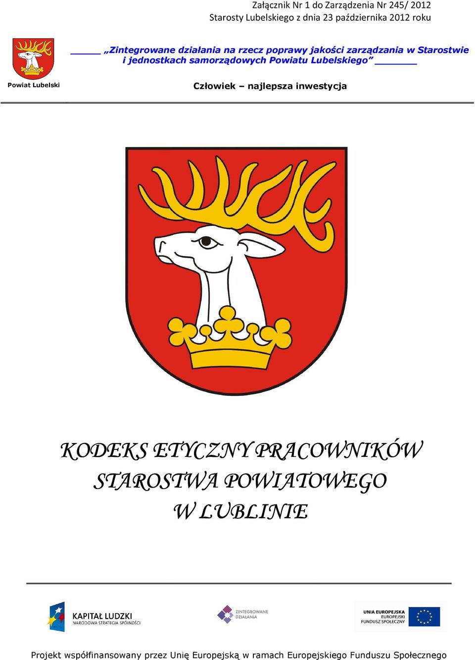 działania na rzecz poprawy jakości zarządzania w