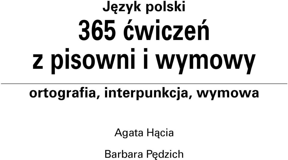 ortografia, interpunkcja,