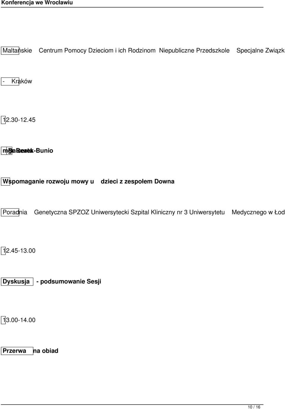 45 mgr Balcerek-Bunio Beata Wspomaganie rozwoju mowy u dzieci z zespołem Downa Poradnia