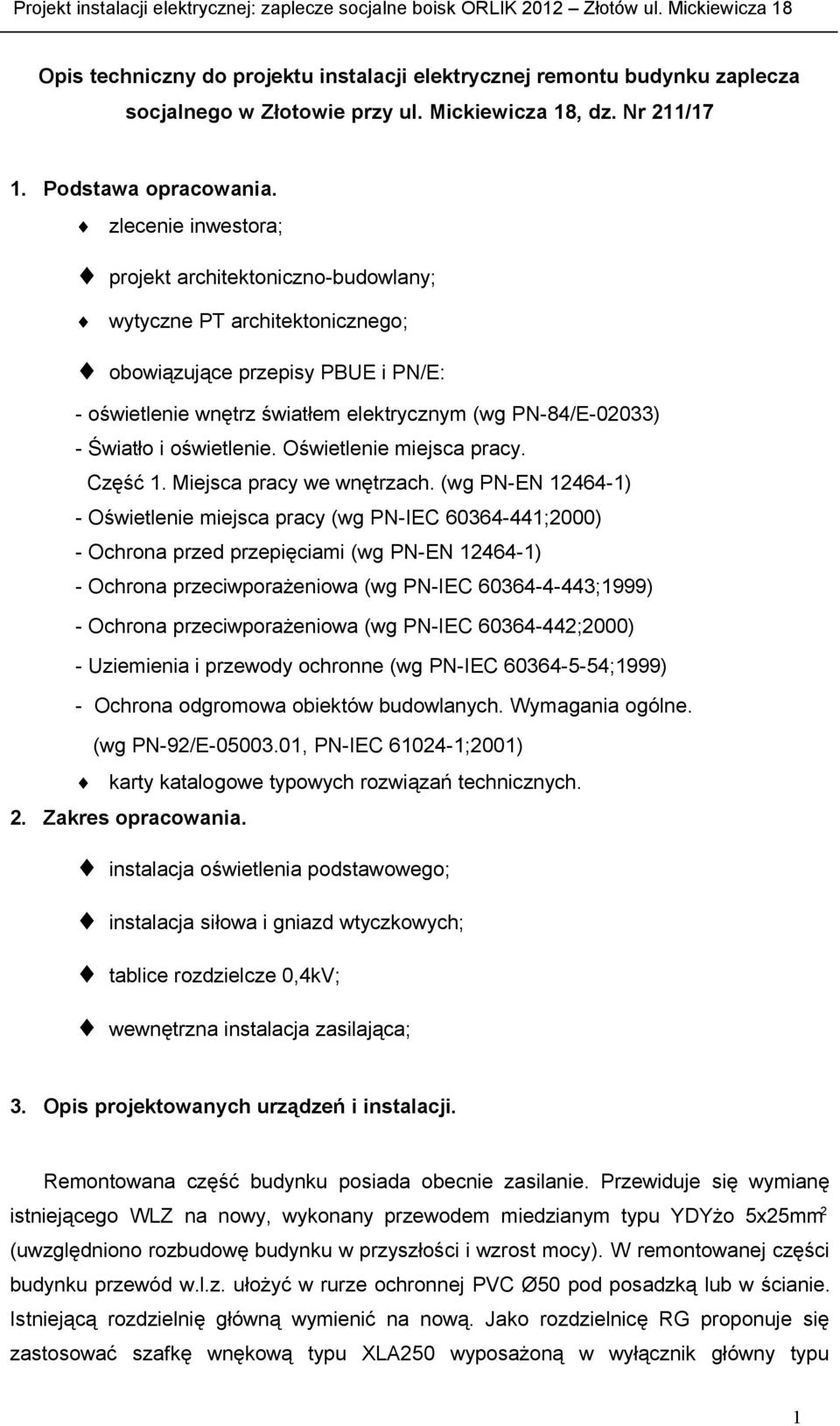 oświetlenie. Oświetlenie miejsca pracy. Część 1. Miejsca pracy we wnętrzach.