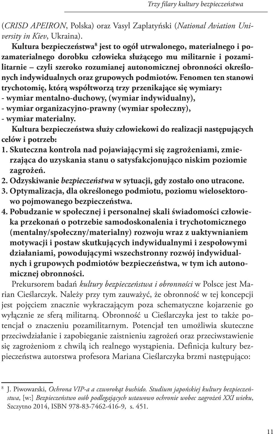 określonych indywidualnych oraz grupowych podmiotów.