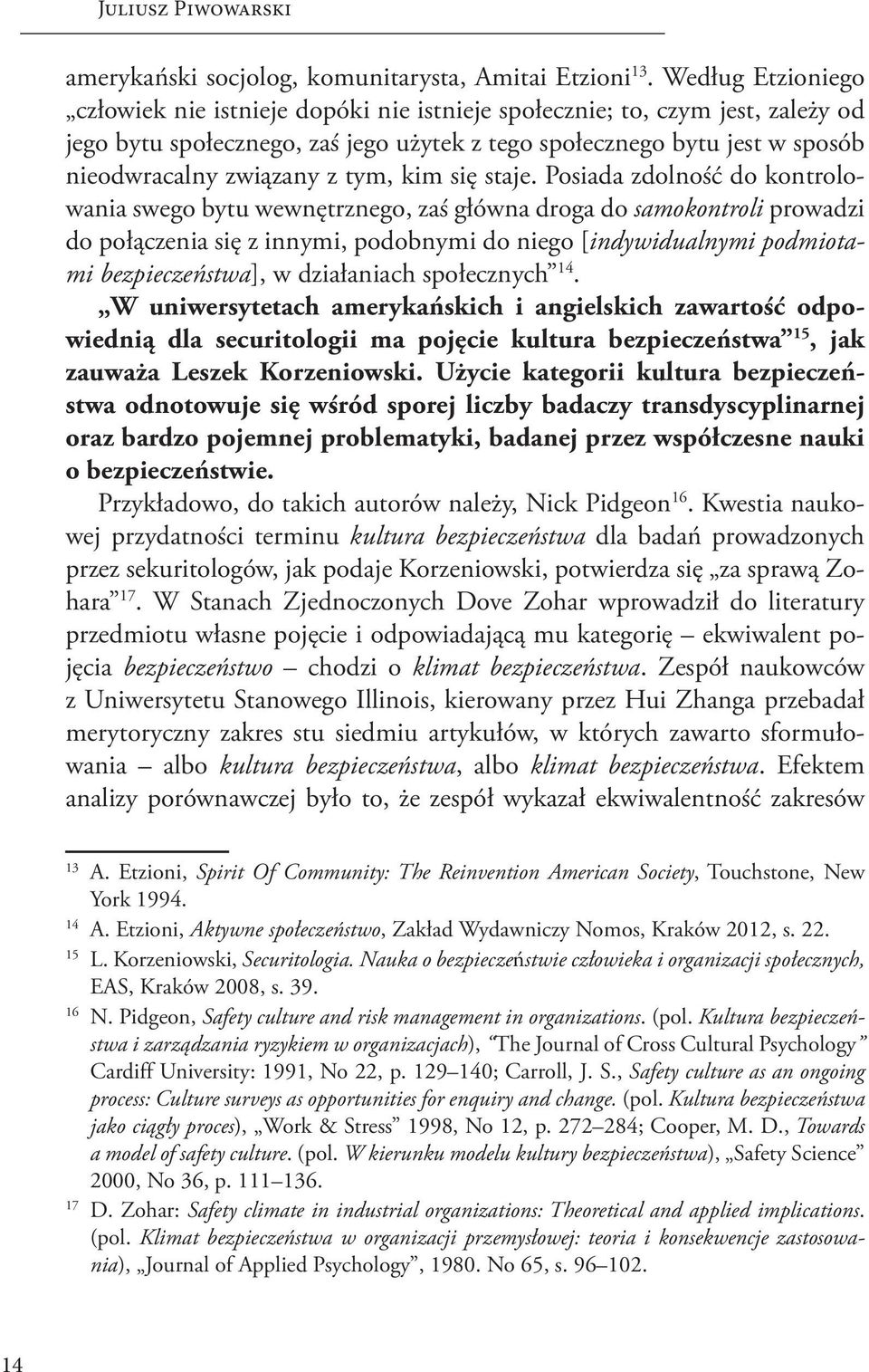 tym, kim się staje.