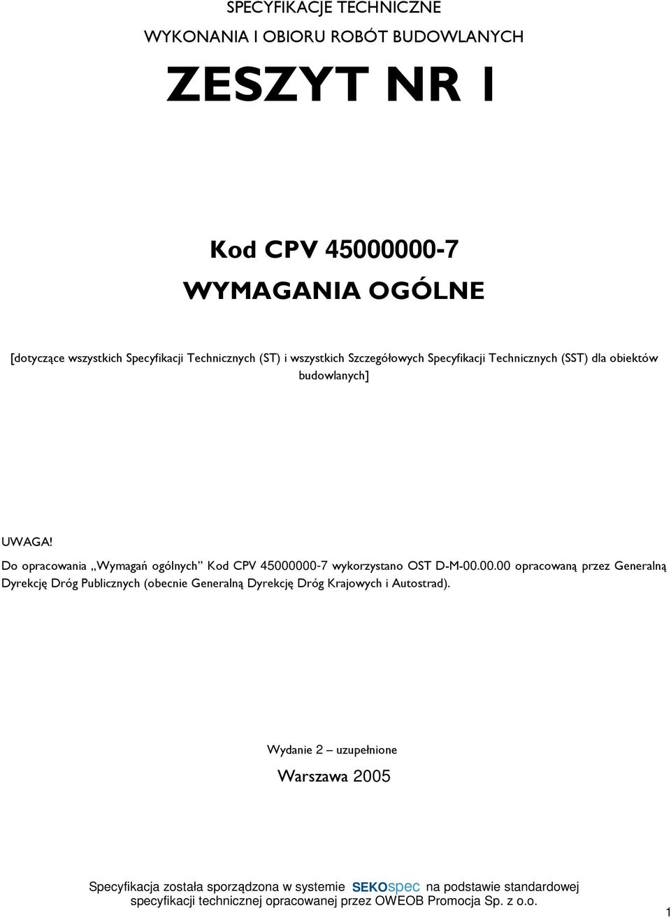 budowlanych] UWAGA! Do opracowania Wymagań ogólnych Kod CPV 45000