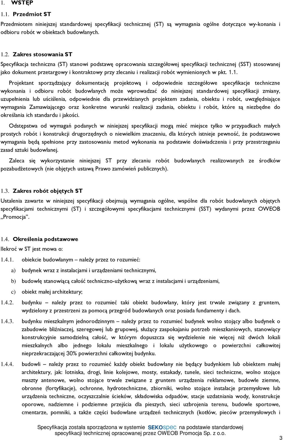 realizacji robót wymienionych w pkt. 1.