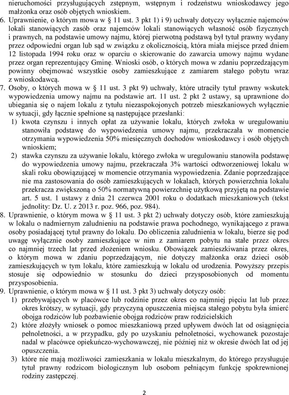 był tytuł prawny wydany przez odpowiedni organ lub sąd w związku z okolicznością, która miała miejsce przed dniem 12 listopada 1994 roku oraz w oparciu o skierowanie do zawarcia umowy najmu wydane