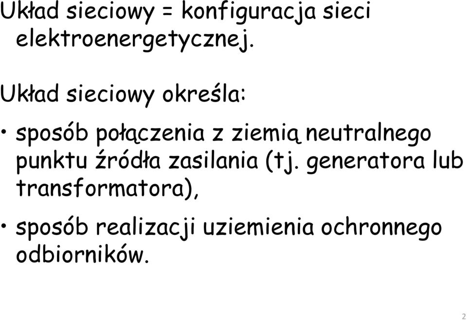 neutralnego punktu źródła zasilania (tj.