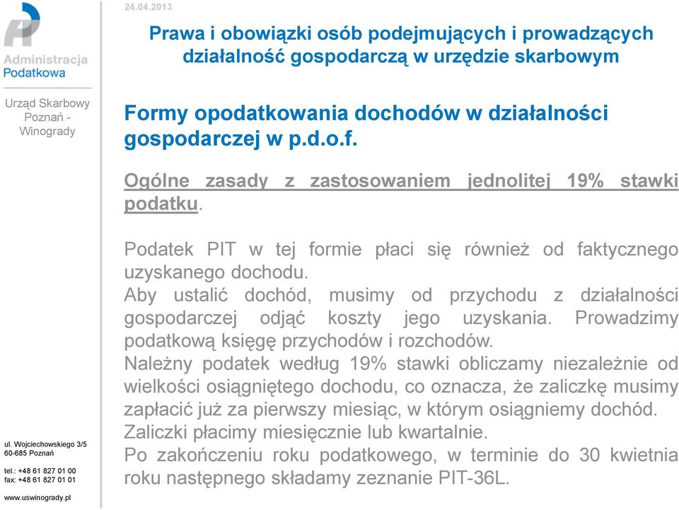 Aby ustalić dochód, musimy od przychodu z działalności gospodarczej odjąć koszty jego uzyskania. Prowadzimy podatkową księgę przychodów i rozchodów.