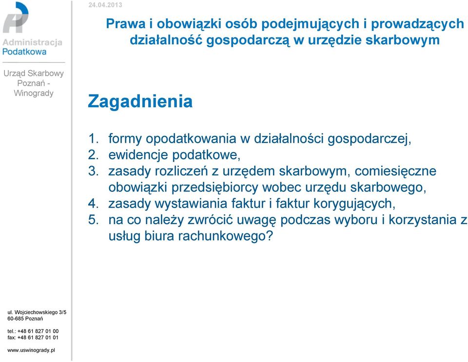 zasady rozliczeń z urzędem skarbowym, comiesięczne obowiązki przedsiębiorcy wobec