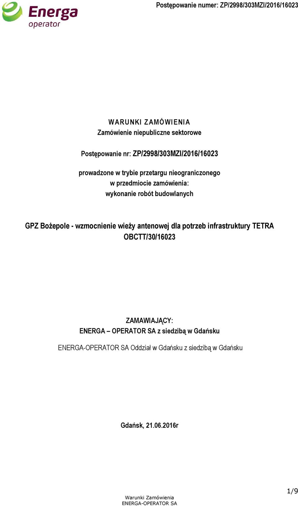GPZ Bożepole - wzmocnienie wieży antenowej dla potrzeb infrastruktury TETRA OBCTT/30/16023