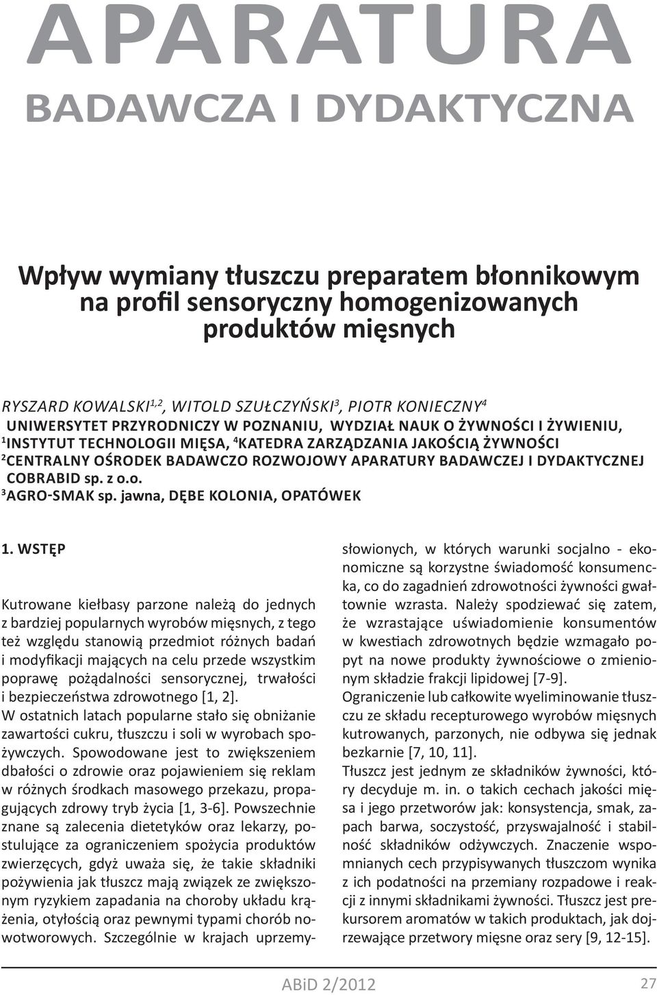 COBRABiD sp. z o.o. 3 gro-smk sp. jwn, Dęe Koloni, Optówek 1.
