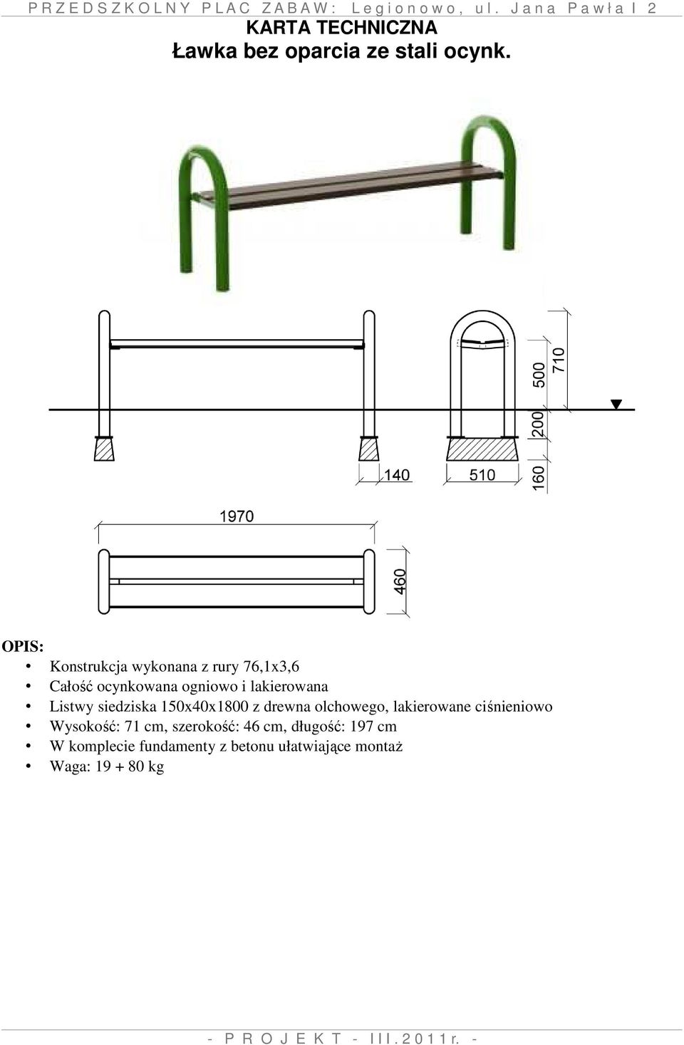 lakierowana Listwy siedziska 150x40x1800 z drewna olchowego, lakierowane