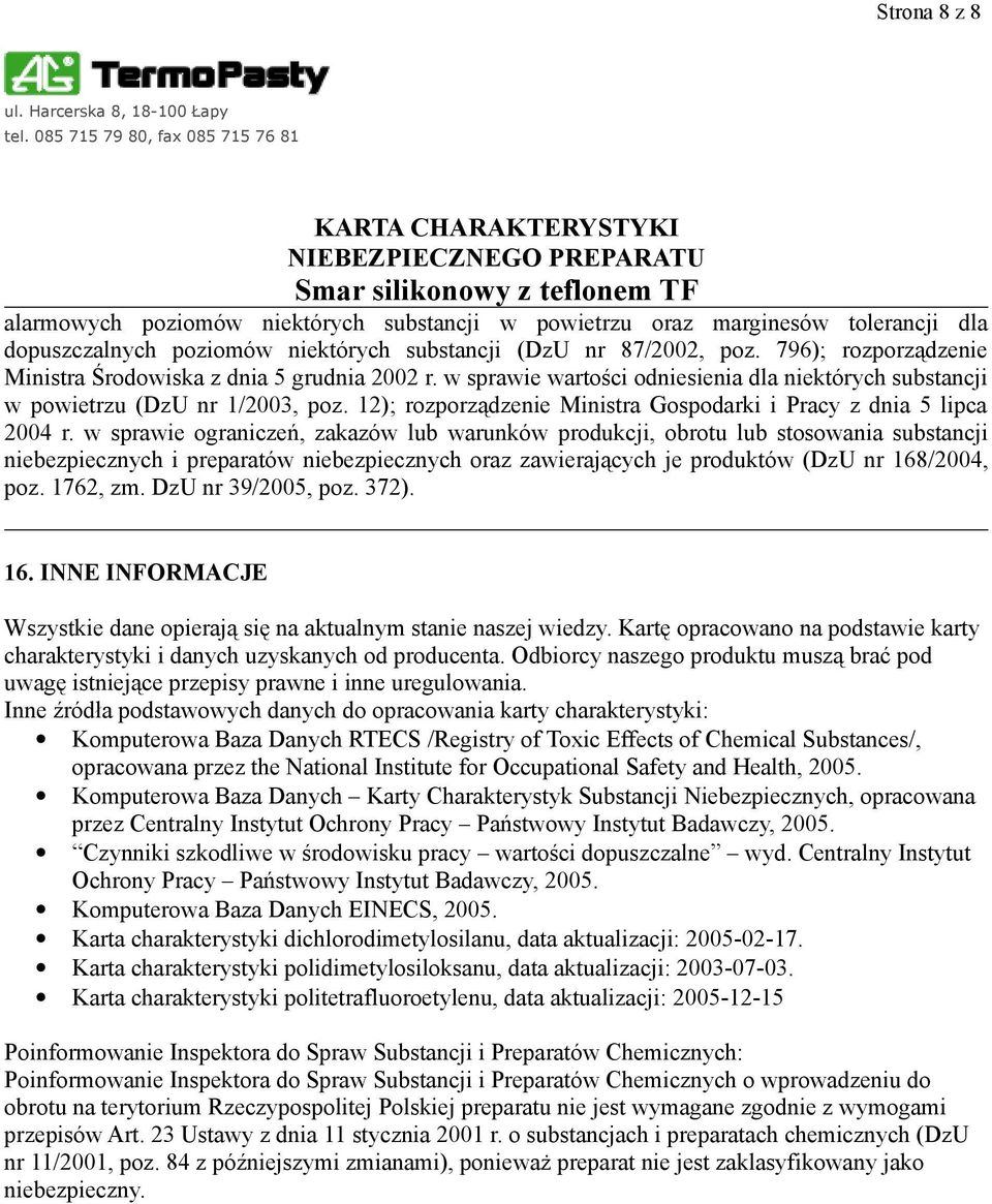 12); rozporządzenie Ministra Gospodarki i Pracy z dnia 5 lipca 2004 r.
