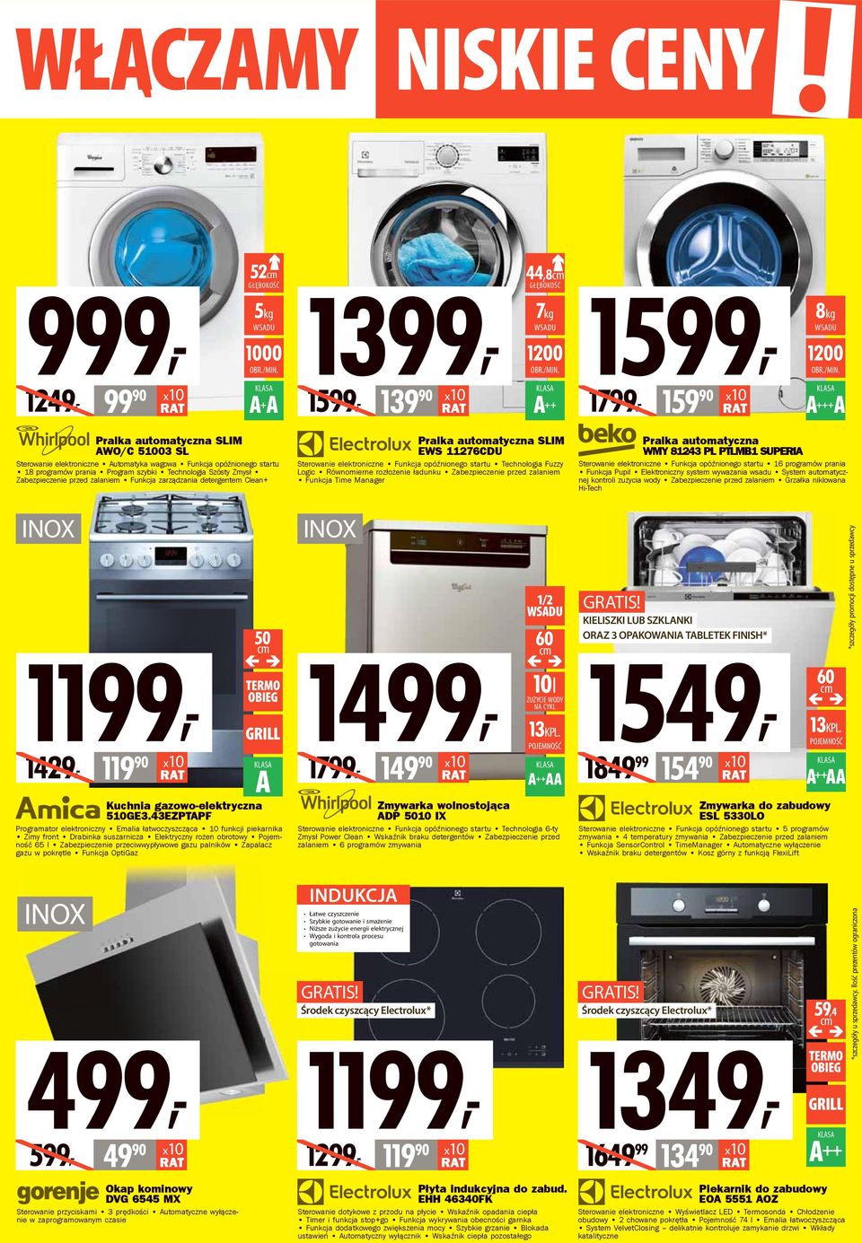 przed zalaniem Funkcja zarządzania detergentem Clean+ 1199, 1429, 99 90 119 90 Okap kominowy DVG 6545 MX Sterowanie przyciskami 3 prędkości Automatyczne wyłączenie w zaprogramowanym czasie 50 cm