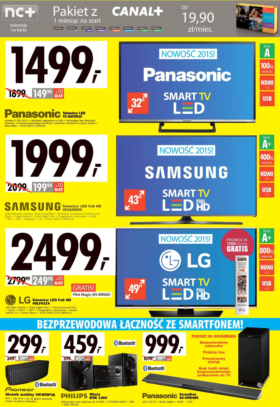 smartfona na dużym ekranie Bass Reflex Tuner DVB-T/C (MPEG-4) 32" 1999, 199 90 2099, Telewizor LED Full HD UE43J5600 Czterordzeniowy procesor obrazu HyperReal Możliwość prowadzenia rozmów przez Skype