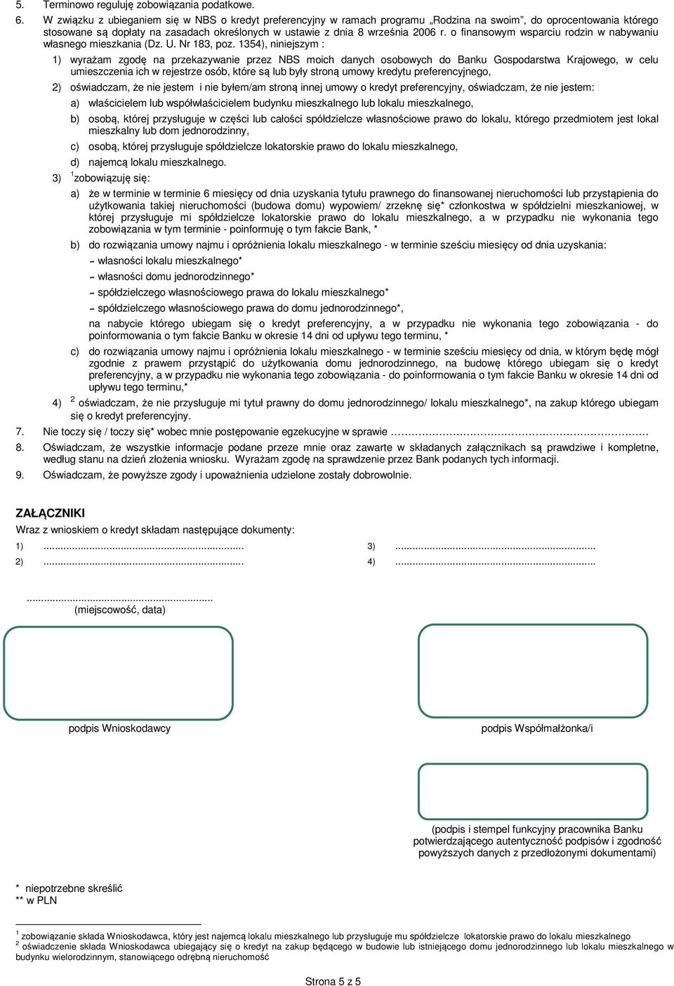 o finansowym wsparciu rodzin w nabywaniu własnego mieszkania (Dz. U. Nr 183, poz.